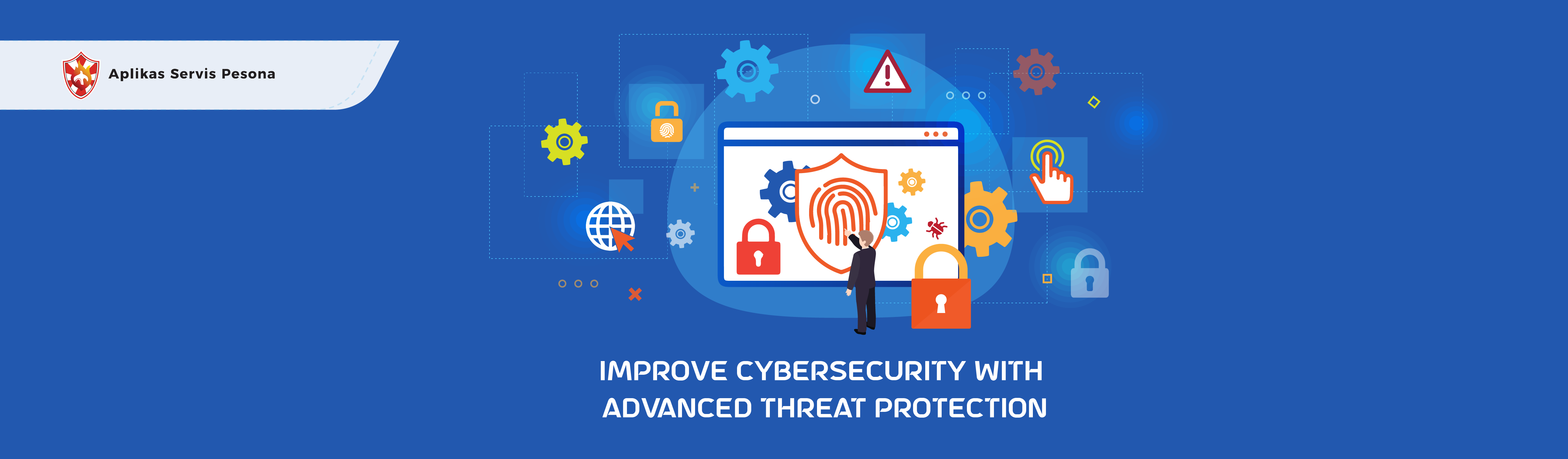 Improve Cybersecurity with Advanced Threat Protection Solution