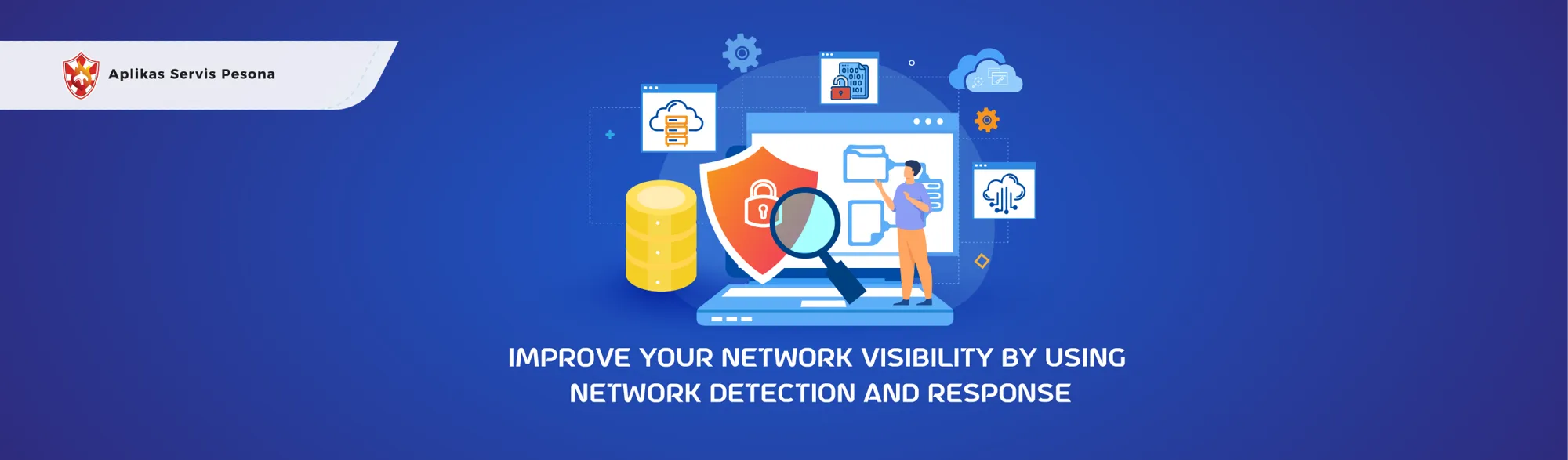 Improve Your Network Visibility by Using Network Detection and Response