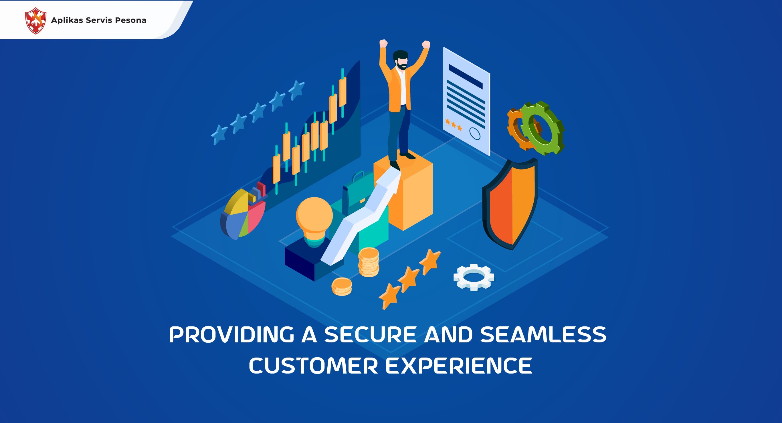 Providing a Secure and Seamless Customer Experience