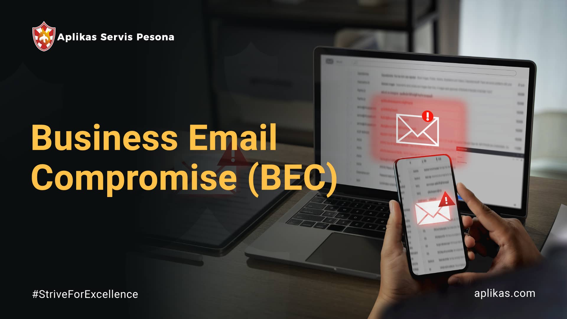Business Email Compromise: Jenis-jenis dan Cara Mencegahnya