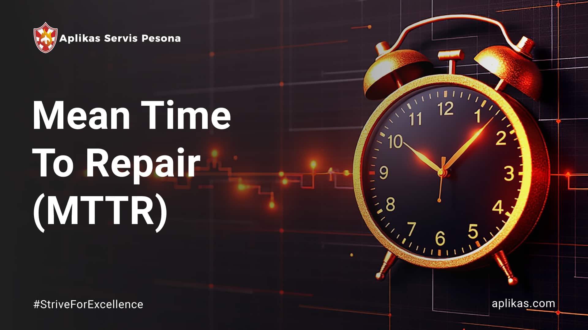 Mean Time to Repair (MTTR): Cara Menghitung dan Mengoptimalkannya
