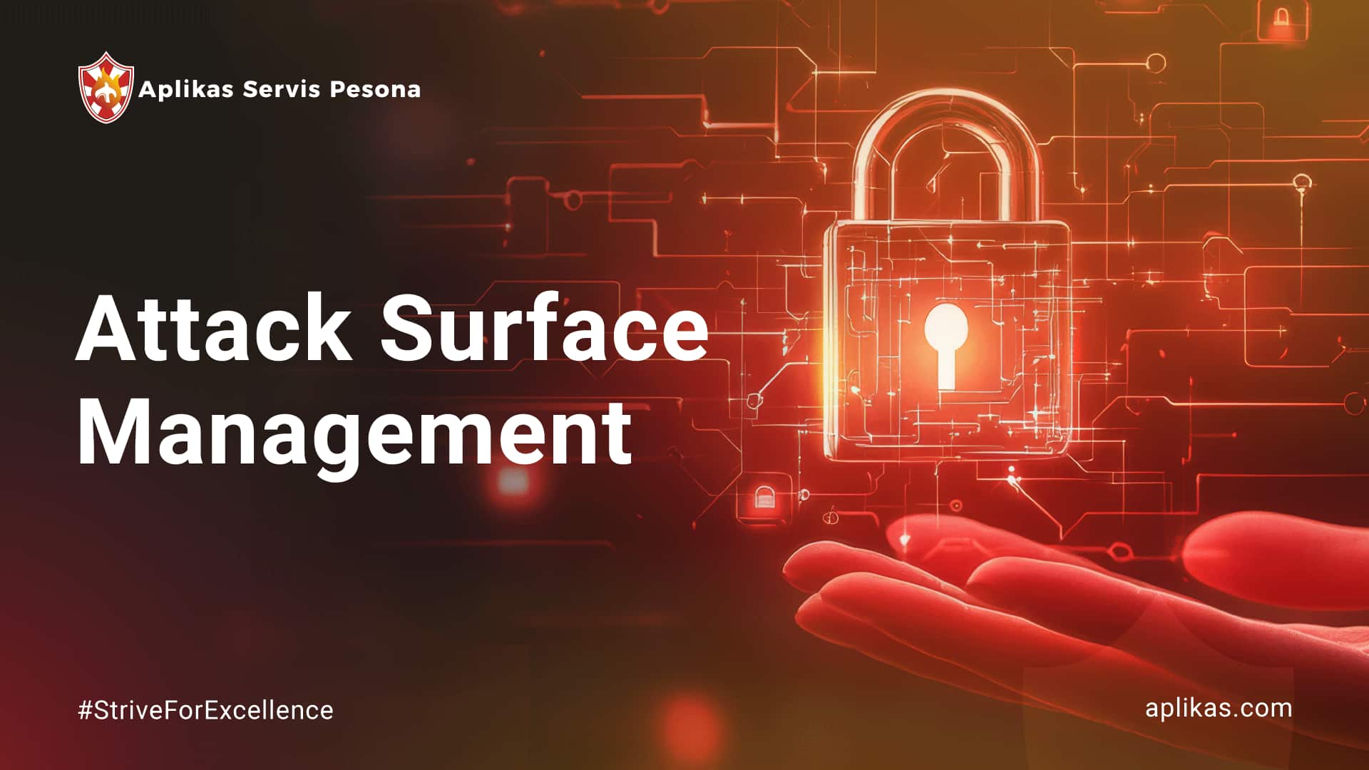 Attack Surface Management: Perlindungan untuk Aset Digital