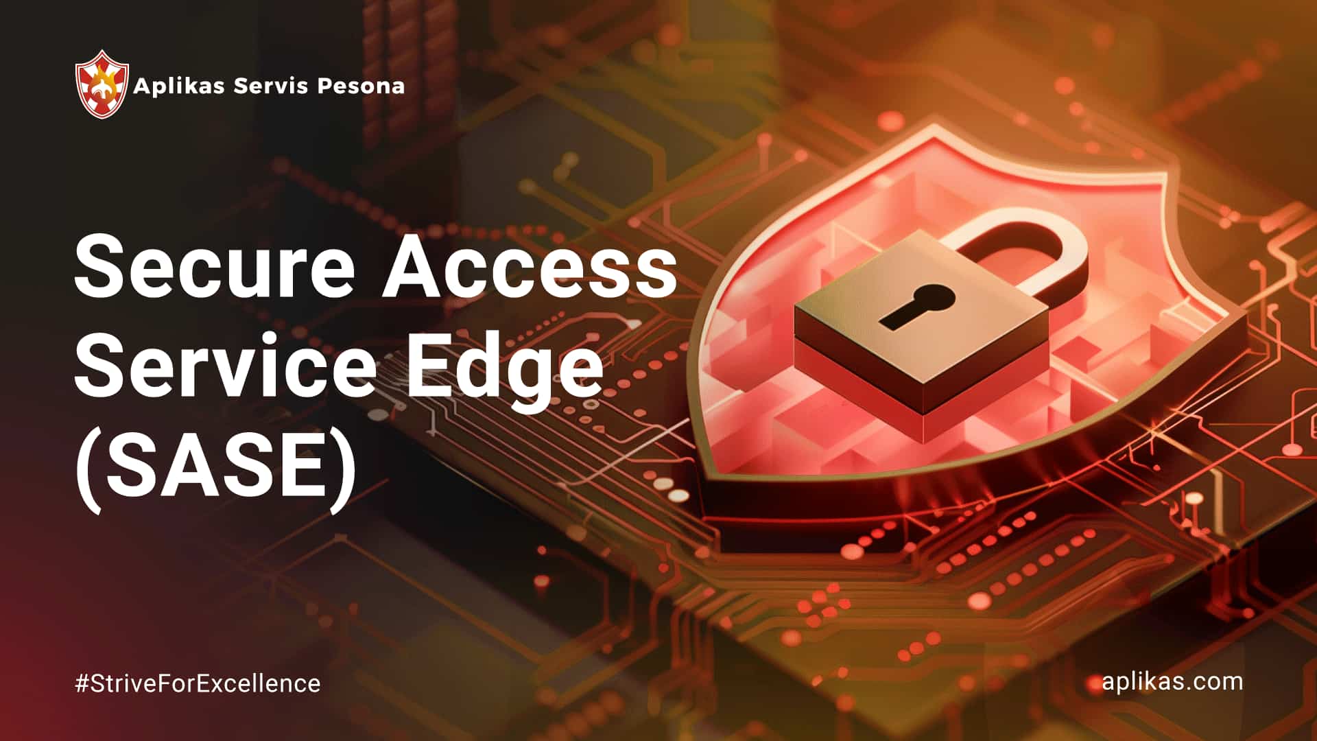 Secure Access Service Edge: Arsitektur Keamanan Jaringan Berbasis Cloud